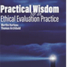 Practical Wisdom for an Ethical Evaluation Practice