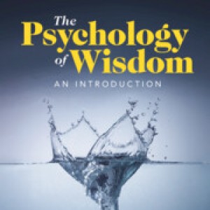 An Introductory Textbook on the Psychology of Wisdom 